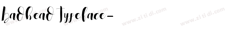 Badhead Typeface字体转换